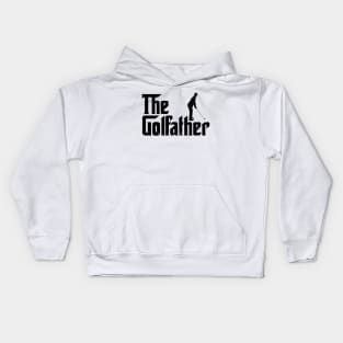 THE GOLFATHER - Creative Gift Idea for Golf Players, Fathers day Mafia Movie Parody gift Kids Hoodie